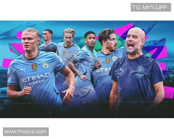 曼城崛起之路：从蓝月亮到世界足球强队的蜕变与未来展望